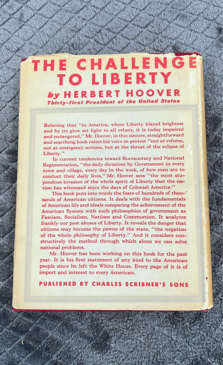 Herbert Hoover The Challenge To Liberty Signed First Edition First Printing 1934