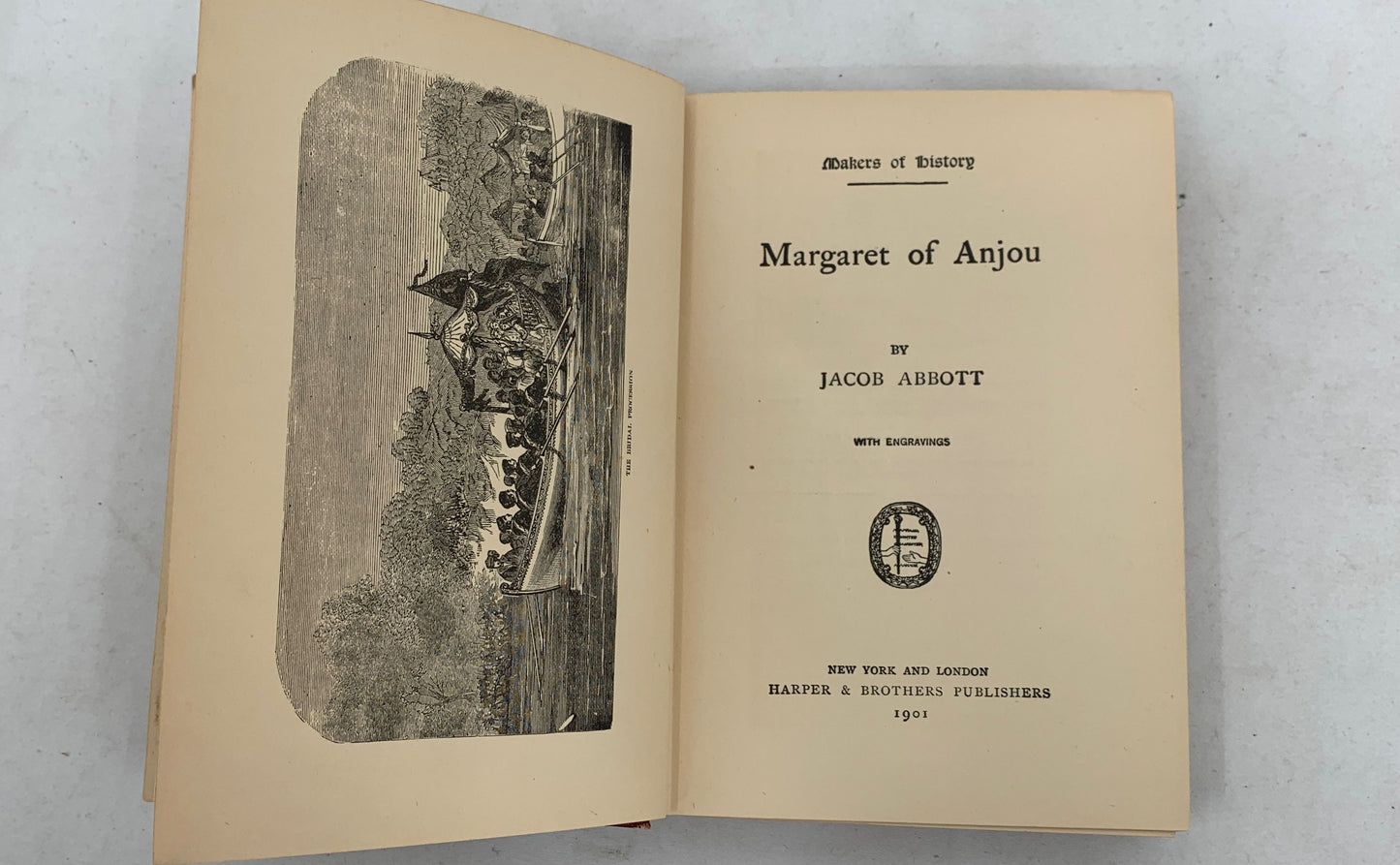 1901 Makers Of History-Margaret Of Anjou W/Engravings By Jacob Abbott